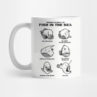 Plenty Of Ugly Fish In The Sea Mug